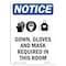 Signmission OSHA Sign Gown Gloves & Mask Required In This Room 14in X 10in Wall Graphic, 14" W, 10" H, Landscape OS-NS-RD-1014-L-15746 - alternate 1